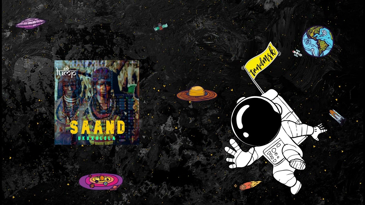 SAAND - Ukuxolela [Lump]