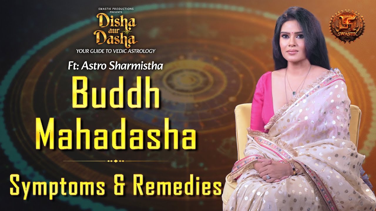 Buddh Mahadasha: Symptoms & Powerful Remedies | Disha aur Dasha