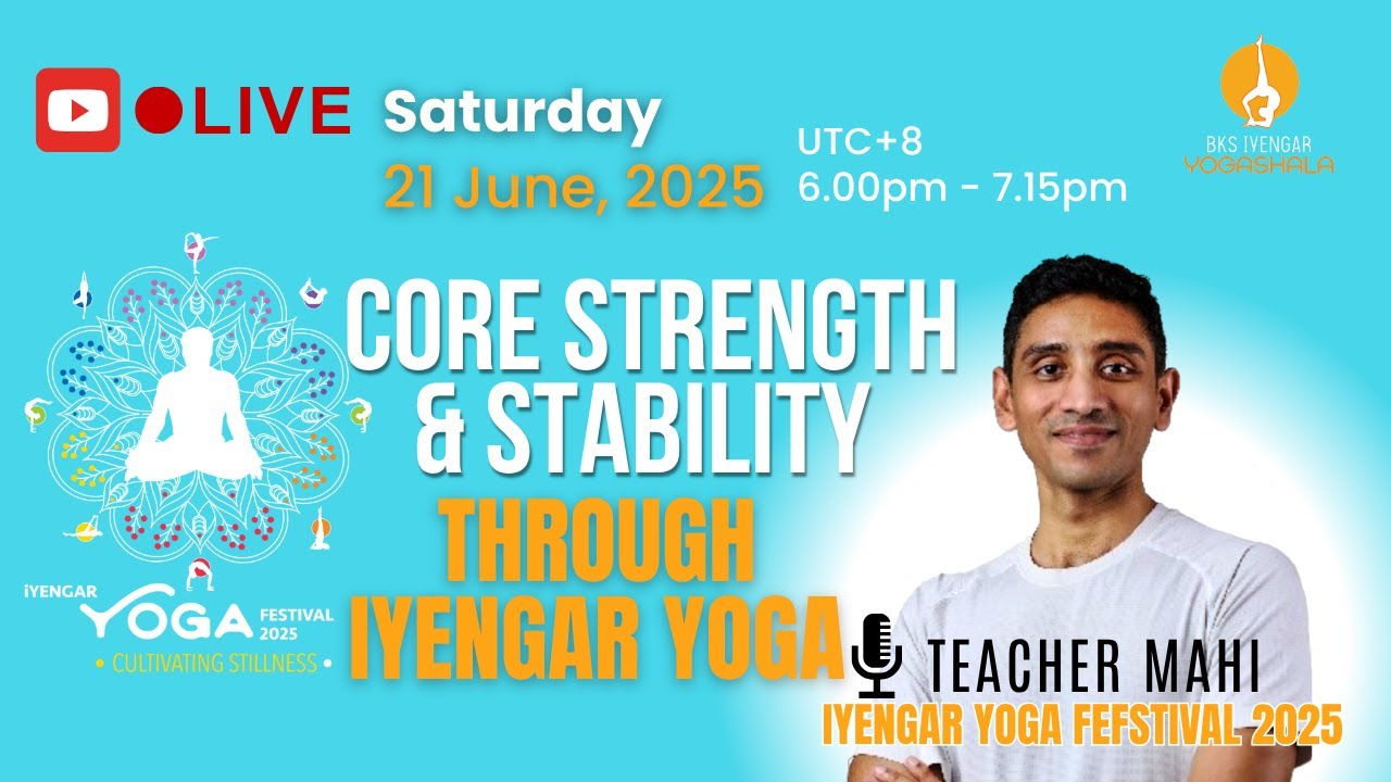 Day 2 IYF 2025 Core Strength & Stability Through Iyengar Yoga (Part 1) -Mahe