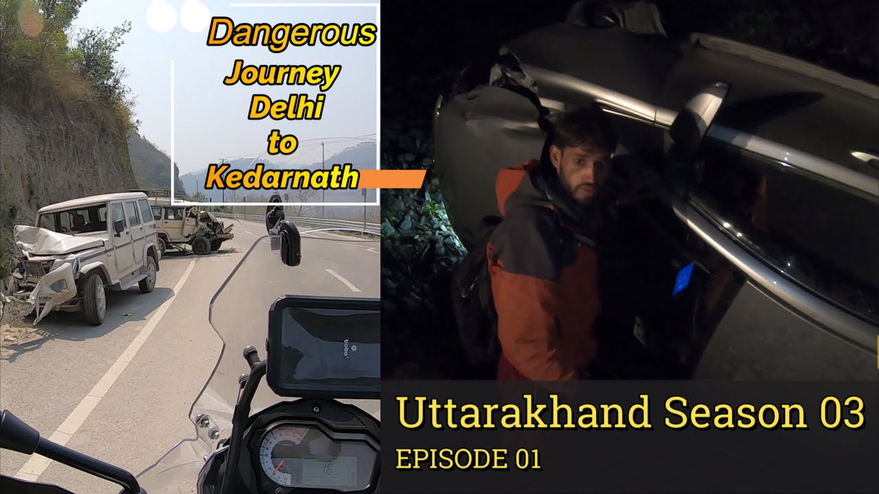Brutal Accident on Our Way From Delhi to Kedarnath Dham | Benelli TRK 502 X BS6 | UK-S03Ep01 #V60