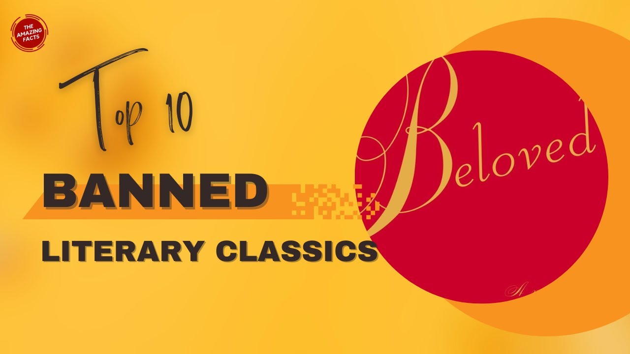 Top 10 Banned Literary Classics