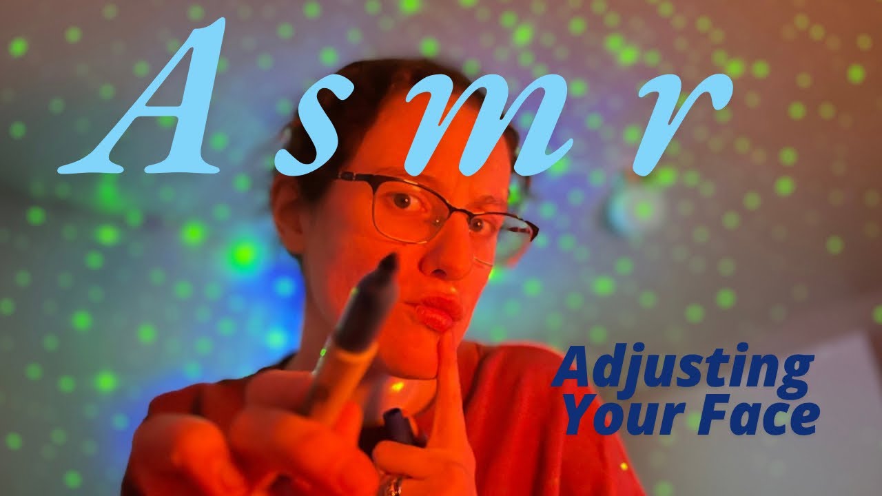 ASMR| Let me Adjust Your Face (mouth sounds, tongue clicking, & face touching)
