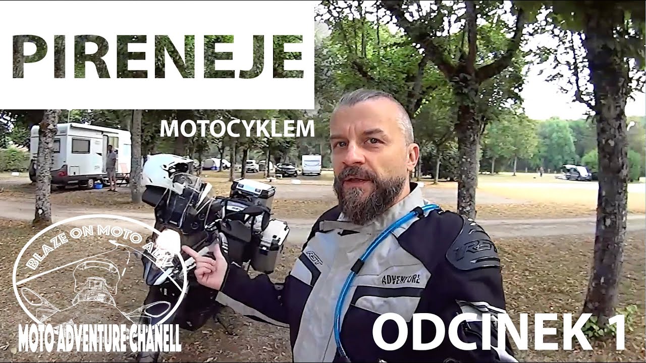 Pireneje na motocyklu. Odcinek 1. Francja.