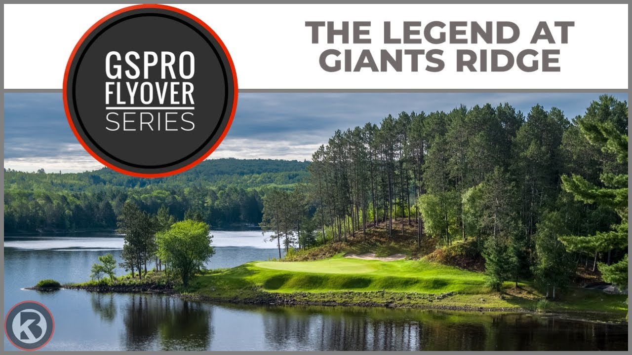 GSPro Course Flyover - The Legend at Giants Ridge - Designed by amace