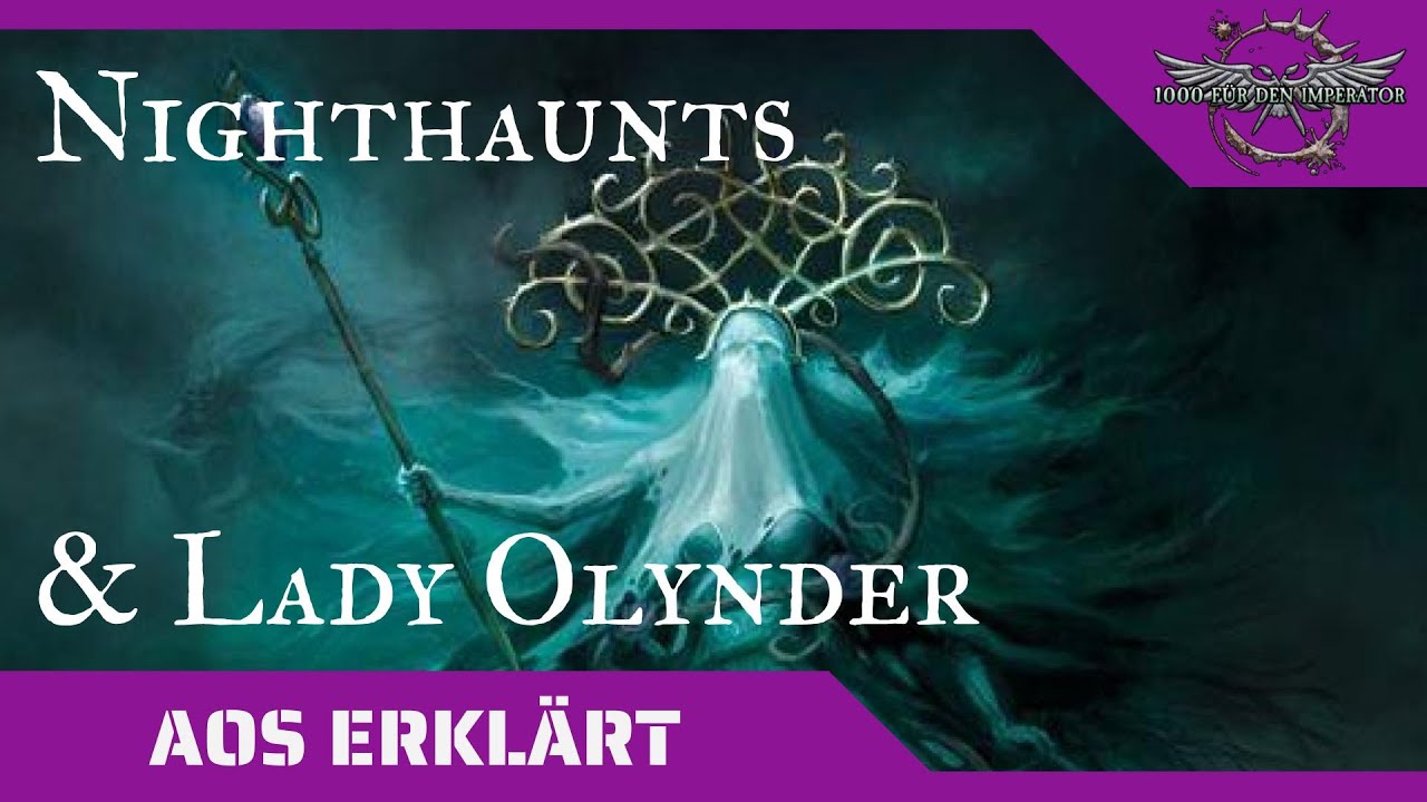 Age of Sigmar erklärt: Nighthaunts & Lady Olynder