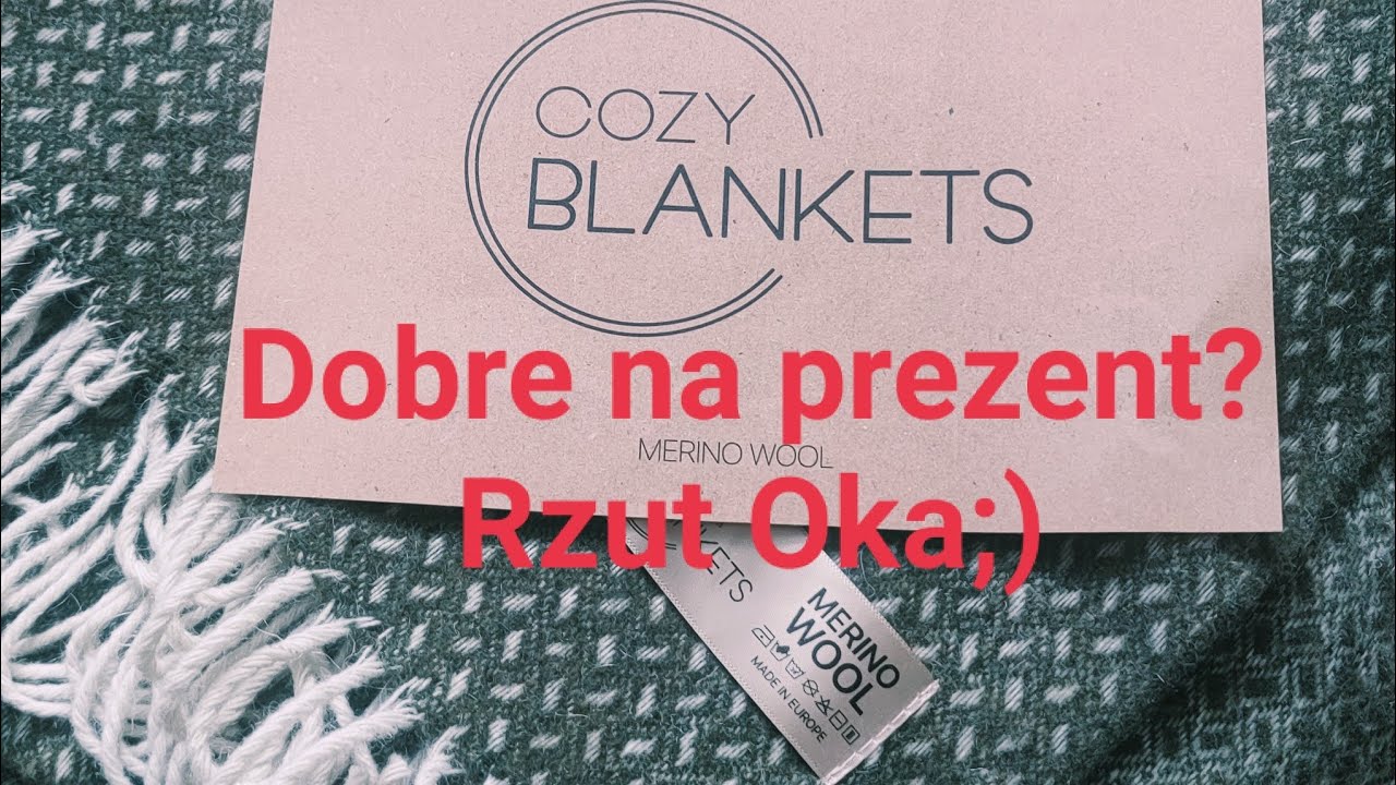 Cozy Blankets pierwsze wrażenia po zakupowe -Rzut Oka;)
