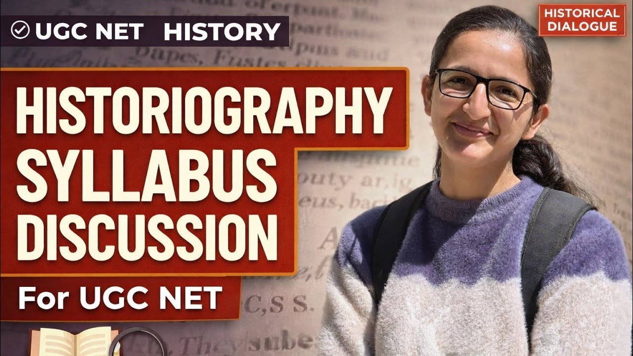 Historiography syllabus for UGC NET 