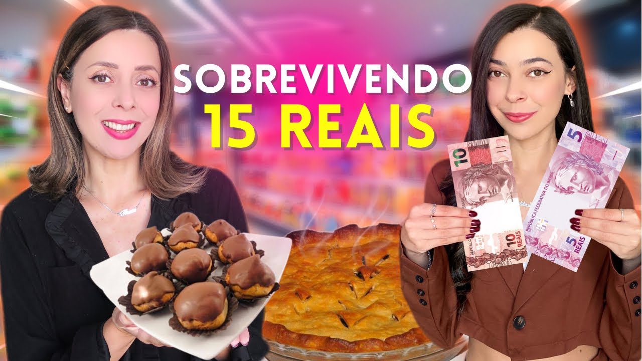 SOBREVIVENDO UM DIA INTEIRO COM 15 REAIS POR REFEIÇÃO 🔥