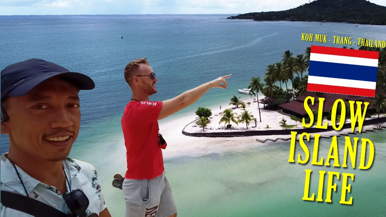 What's it Like in Koh Mook? - Trang | THAILAND