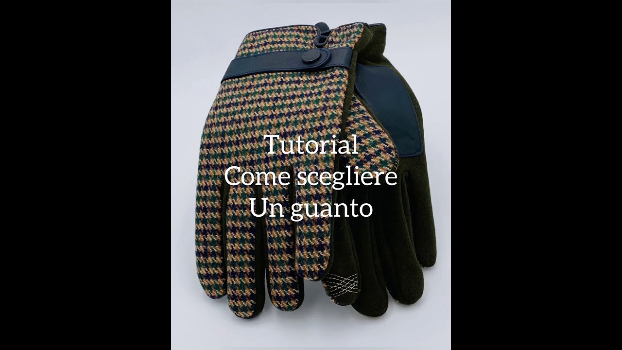 Come scegliere un guanto?