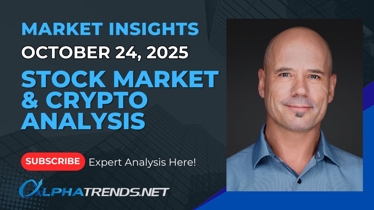 Stock Market & Crypto Analysis for Week Ending October 24, 2025
