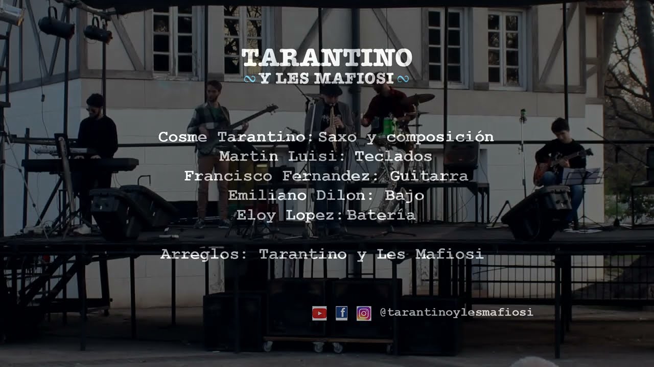 Buenos Aires 2010  - Tarantino y Les Mafiosi