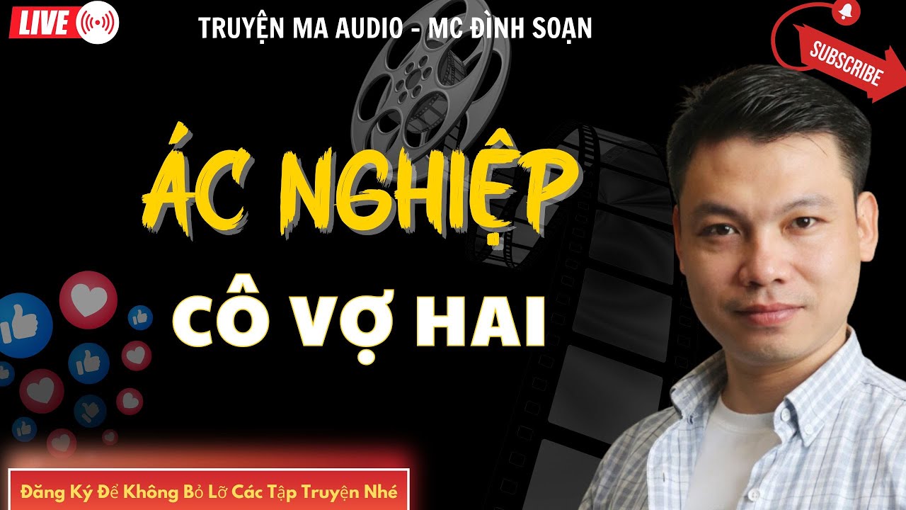 TRUYỆN MA AUDIO : ÁC NGHIỆP CÔ VỢ HAI  | TRUYỆN KỂ ĐÌNH SOẠN | TRUYỆN MA CÓ THẬT