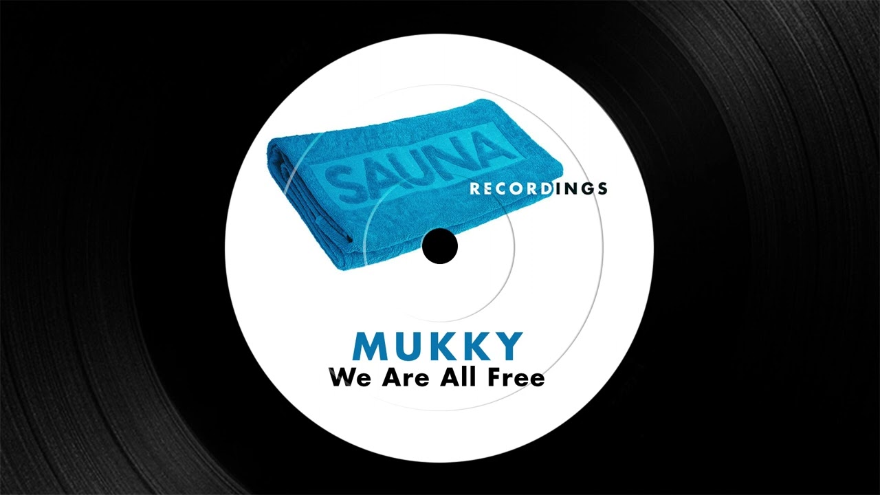 Mukky - We Are All Free [2004]
