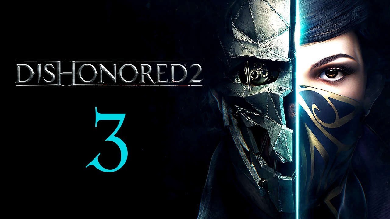 DISHONORED 2 #3 : The Dreadful Wale