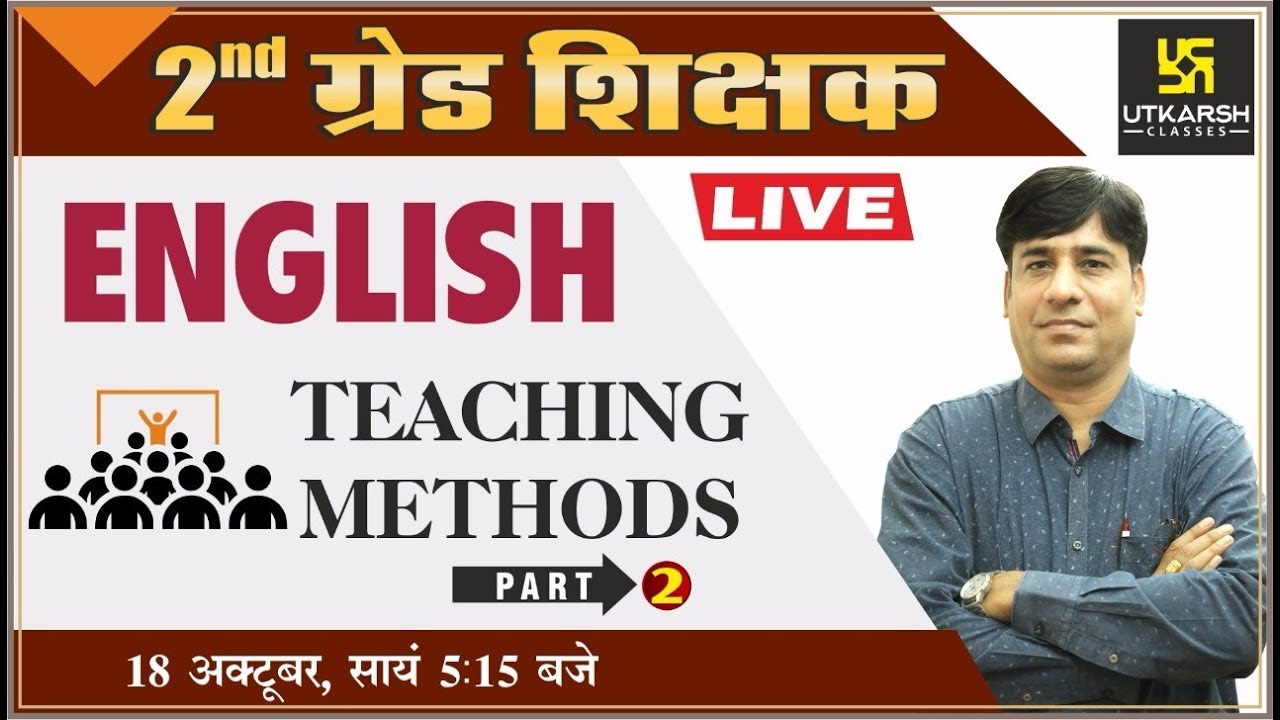 Teaching Methods Of English | Part-2 | For 2nd Grade Teacher Exam | By Surendra Sir