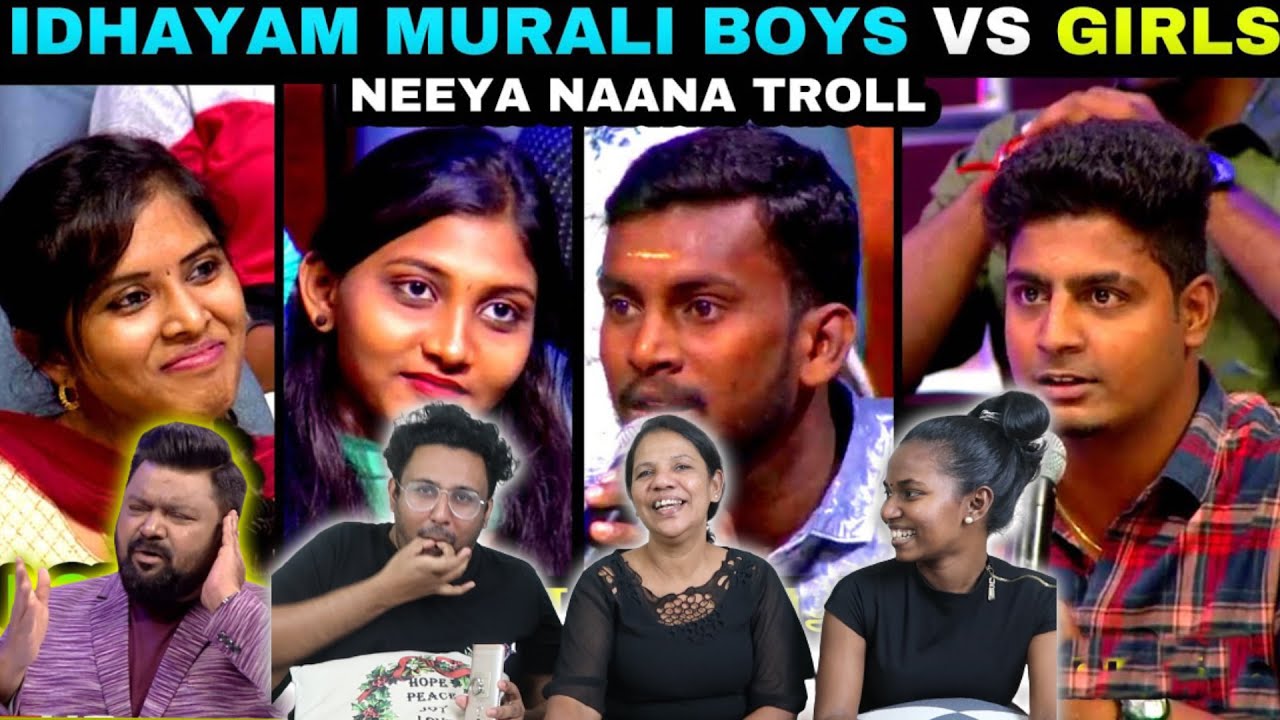 IDHAYAM MURALI BOYS VS GIRLS TROLL 😂|| NEEEYA NAAANA TROLL || Ramstk Family@villagememescreator8289