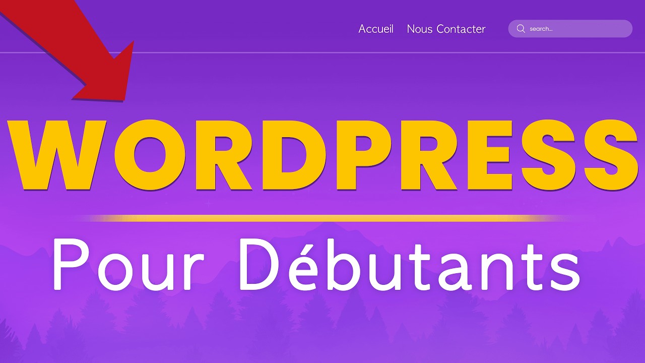 WordPress pour débutants 2026 - Comment Créer un Site Web avec WordPress