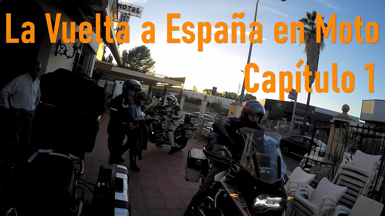 Vuelta a España en Moto   Capítulo 1