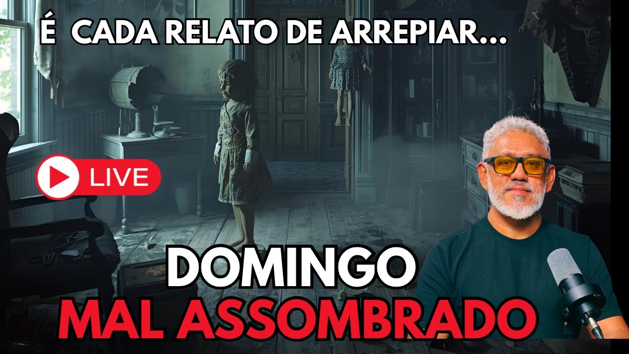 DOMINGO MAL-ASSOMBRADO - É CADA RELATO DE ARREPIAR…