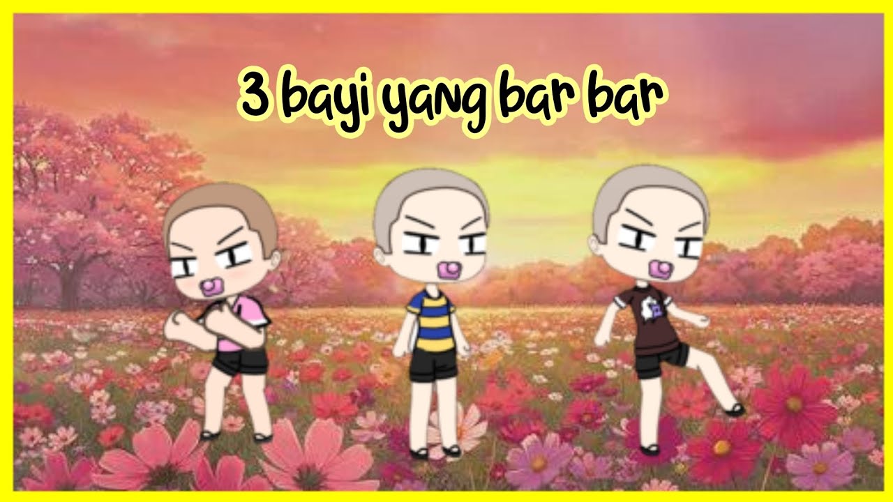 3 bayi yang bar bar||gacha life,glmm mini movie no part||