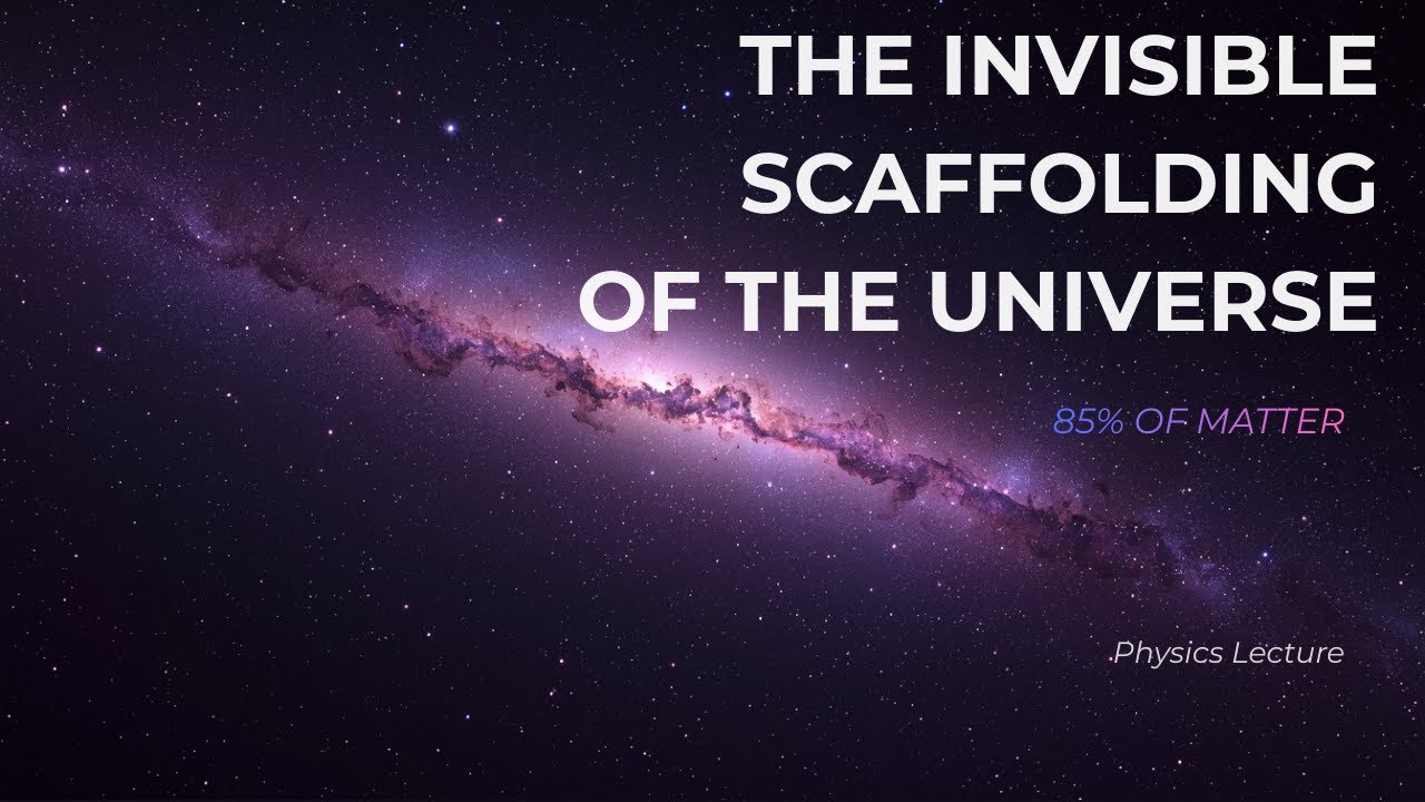 Why 85% of the Universe Is Invisible | Physics Lecture