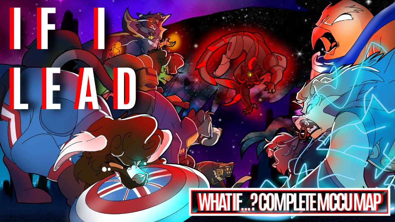 If I Lead | What If...? COMPLETE MCCU MAP