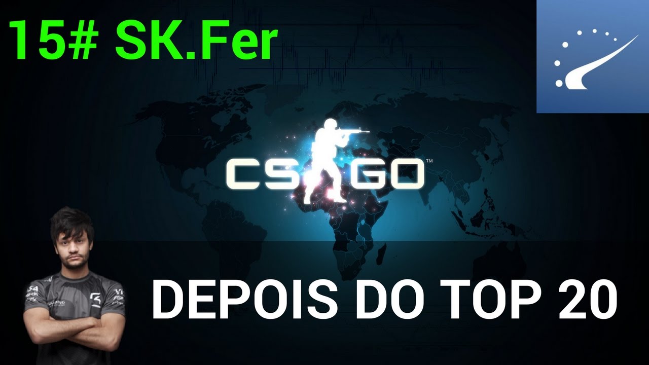 #15 SK.Fer - Depois do top 20 HLTV