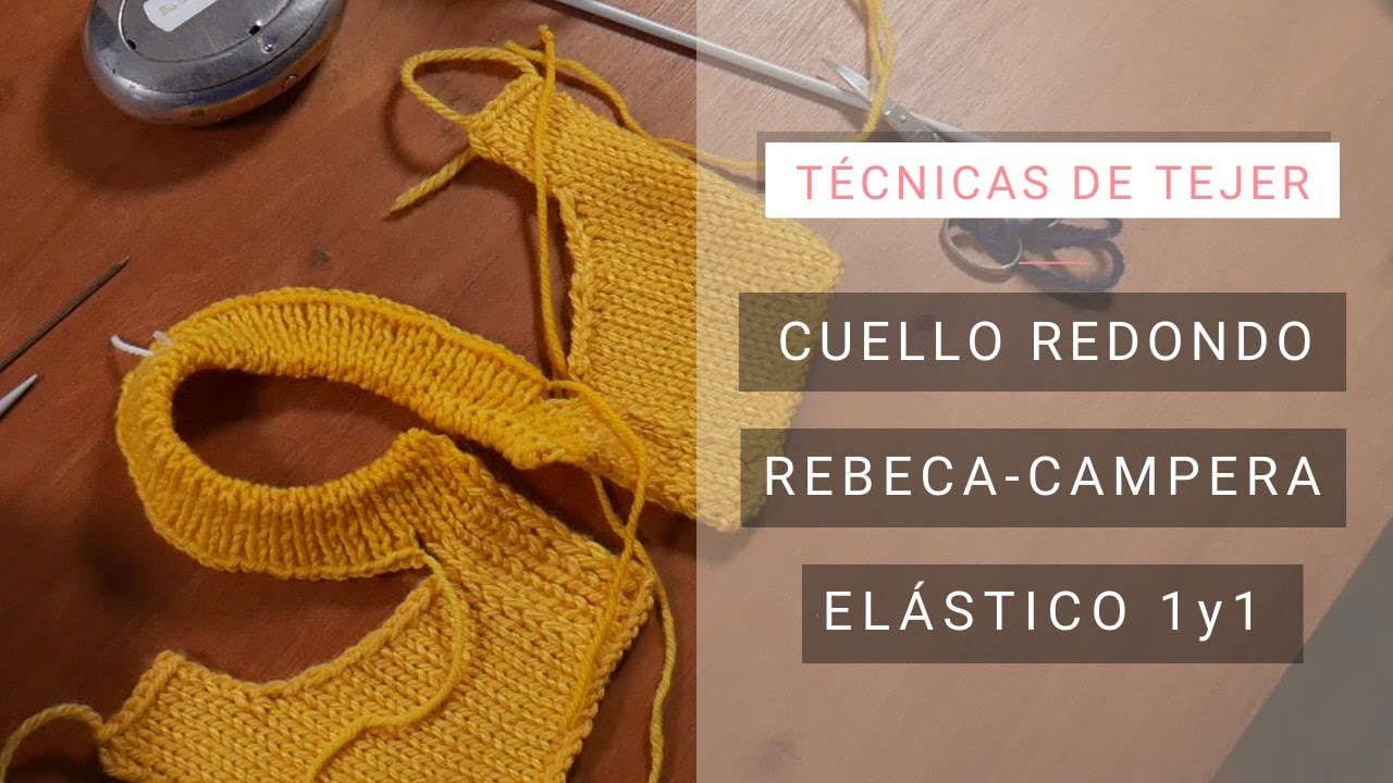 Tejer Vista elástico 1 y 1 para cuello redondo ☞ Tejiendo con Lucila