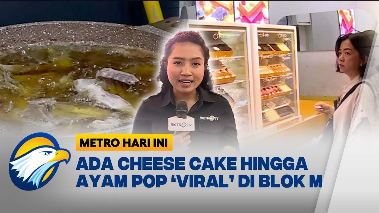 Berburu Menu Buka Puasa di Kawasan Kuliner Blok M [Metro Hari Ini]