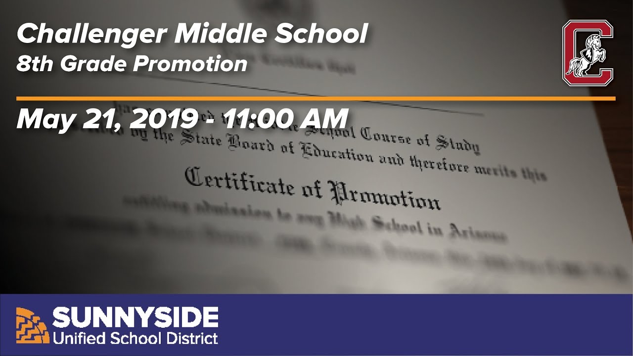 Challenger Middle School Promotion - 2019 - 11:00am