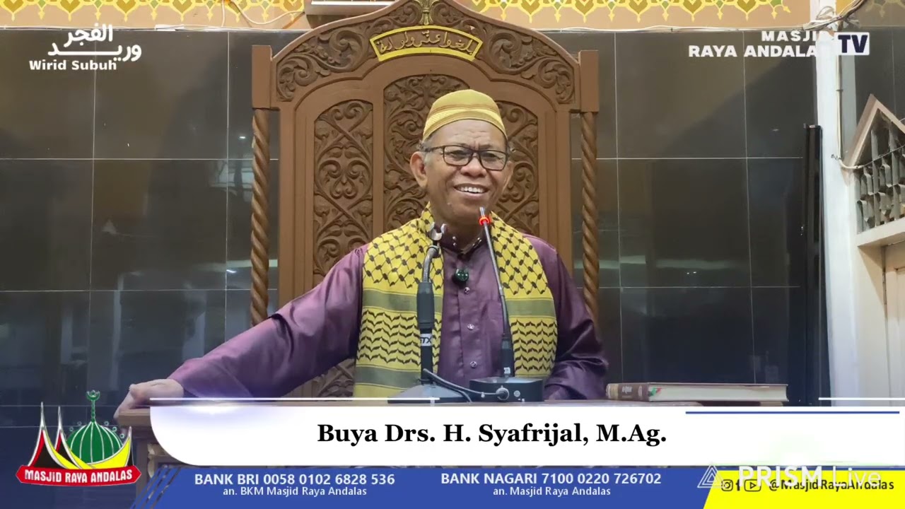 “Menjadi Muslim Yang Bermanfaat” || Buya Drs. H. Syafrijal, M.Ag.