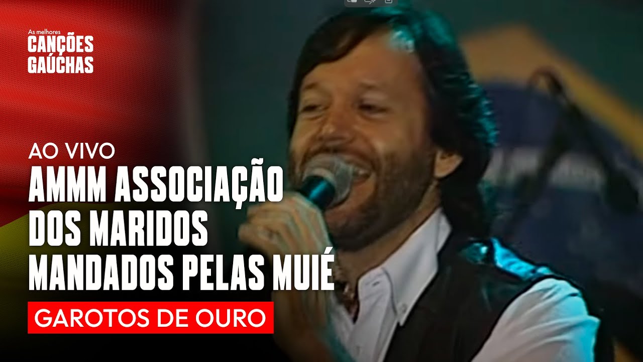 AMMM ASSOCIA&Ccedil;&Atilde;O DOS MARIDOS MANDADOS PELAS MUI&Eacute; - GAROTOS DE OURO (AO VIVO | CLIPE DVD)