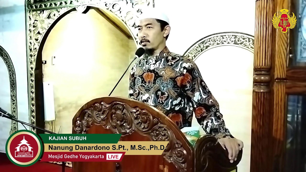 KAJIAN SUBUH | Nanung Danardono Nanung Danardono S.Pt., M.Sc.,Ph.D.