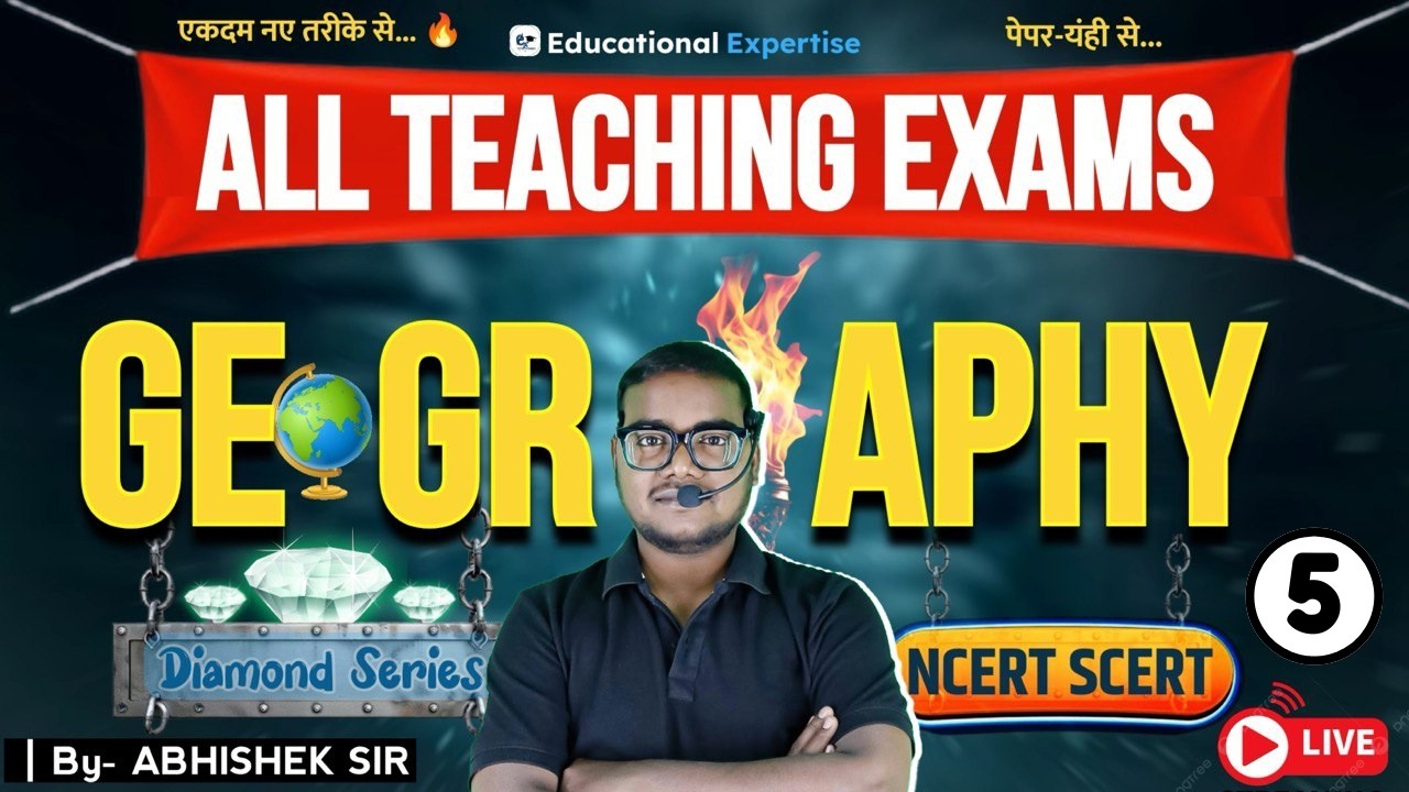 UP/Bihar/MP Geography | TGT-PGT | GIC | Asst. Prof. | TRE 4.0 | भारत एवं विश्व भूगोल  | Abhishek Sir