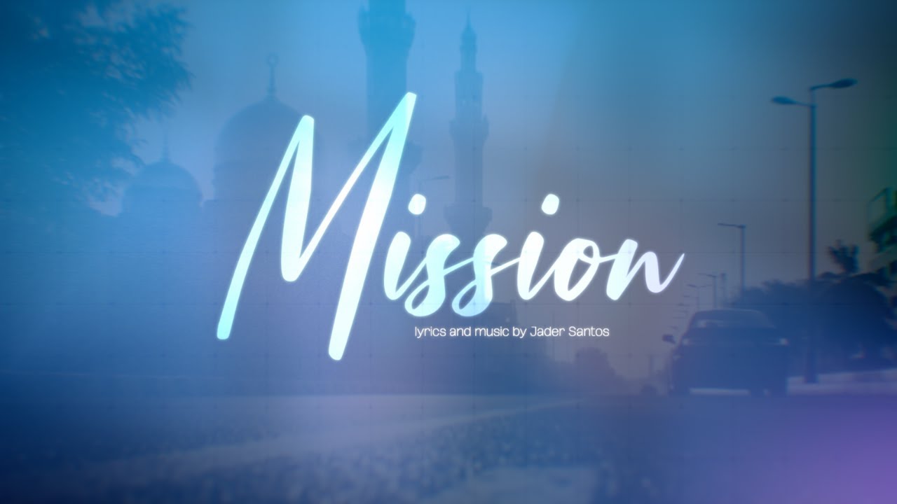 Mission Theme Song by Jader Santos