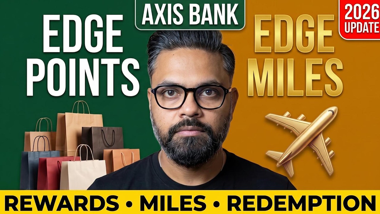 Axis Bank Credit Card Ecosystem: Edge Reward Points vs. Edge Miles Explained!