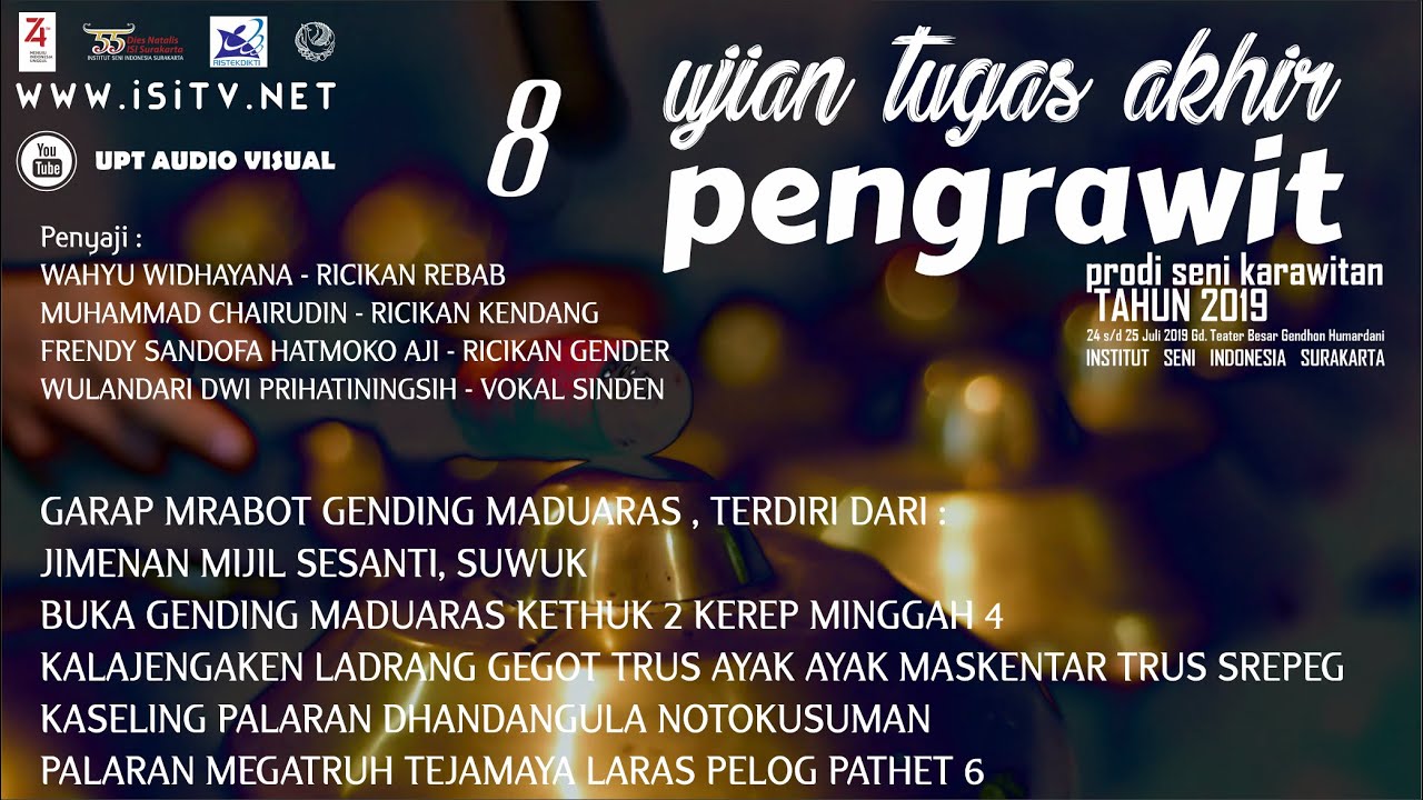 UJIAN TUGAS AKHIR PENGRAWIT KELOMPOK 8 // ISI SURAKARTA 2019