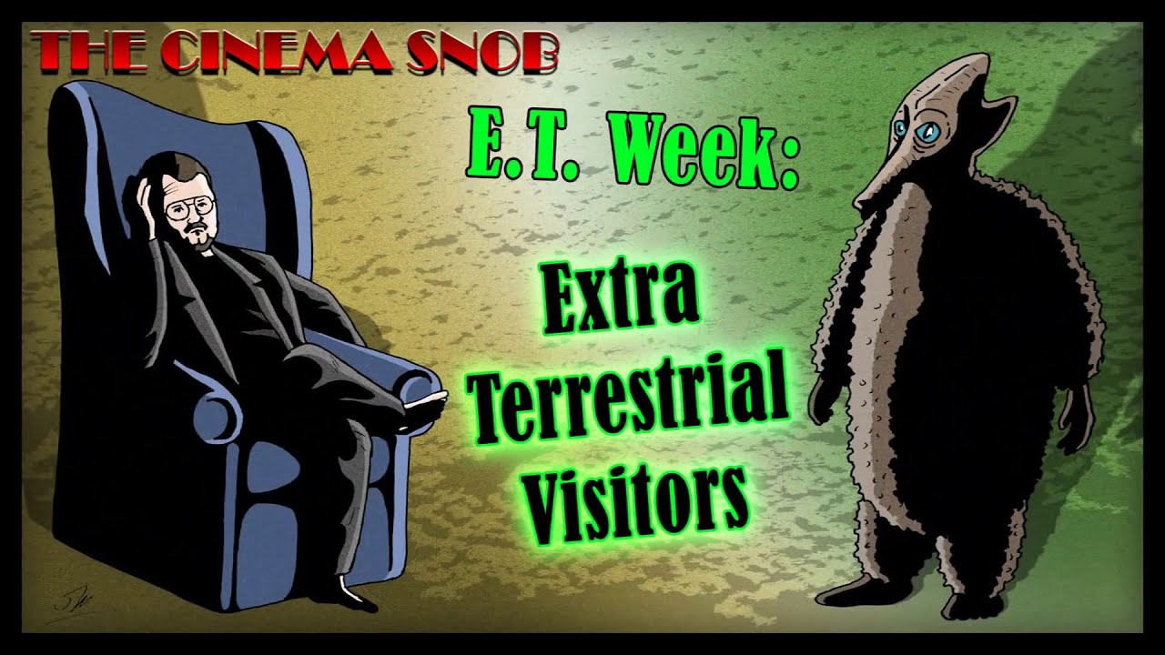 The Cinema Snob #154 - E.T. Week: Extra Terrestrial Visitors rus sub