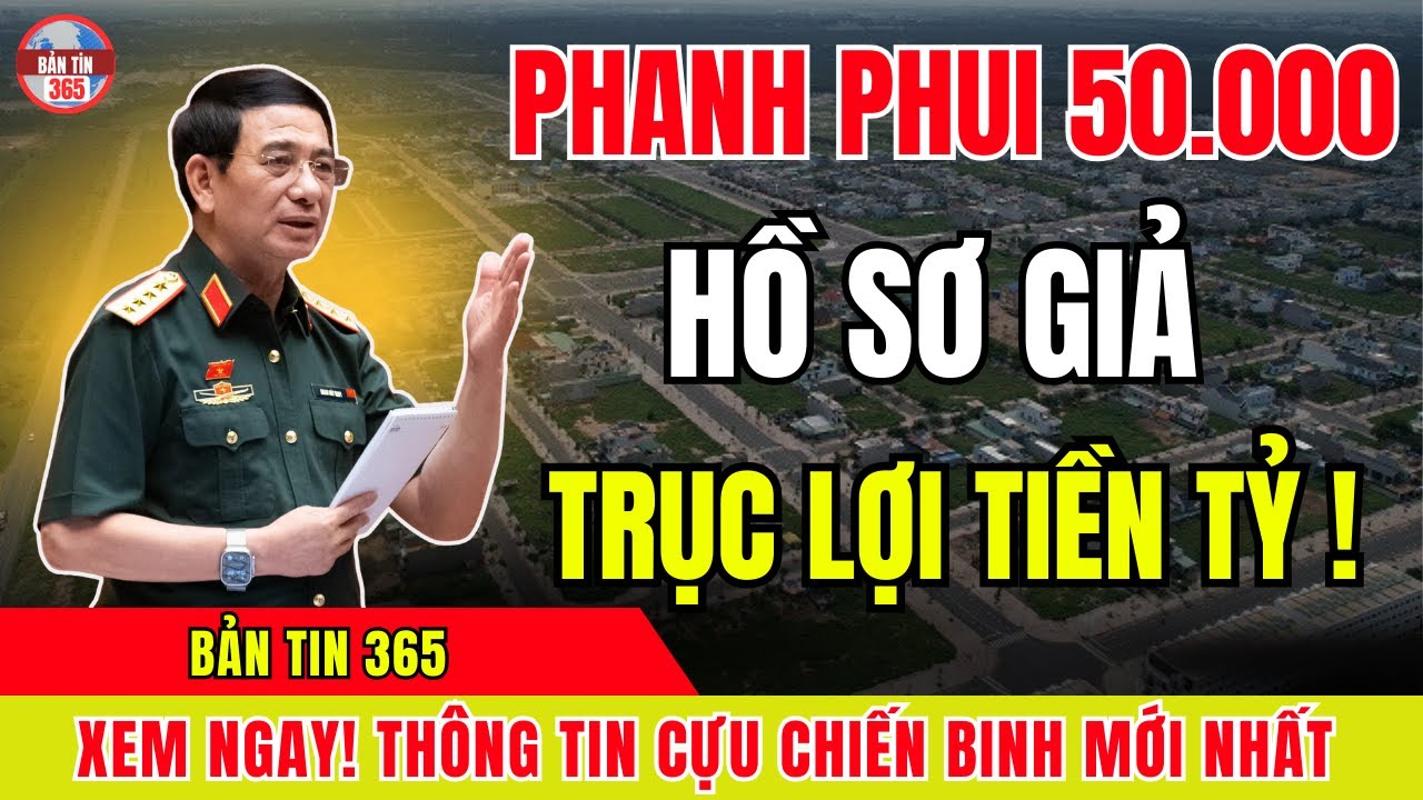 CHẤN ĐỘNG: Hơn 50.000 Hồ Sơ Cựu Chiến Binh Giả Bị Phanh Phui Trên Phạm Vi Toàn Quốc