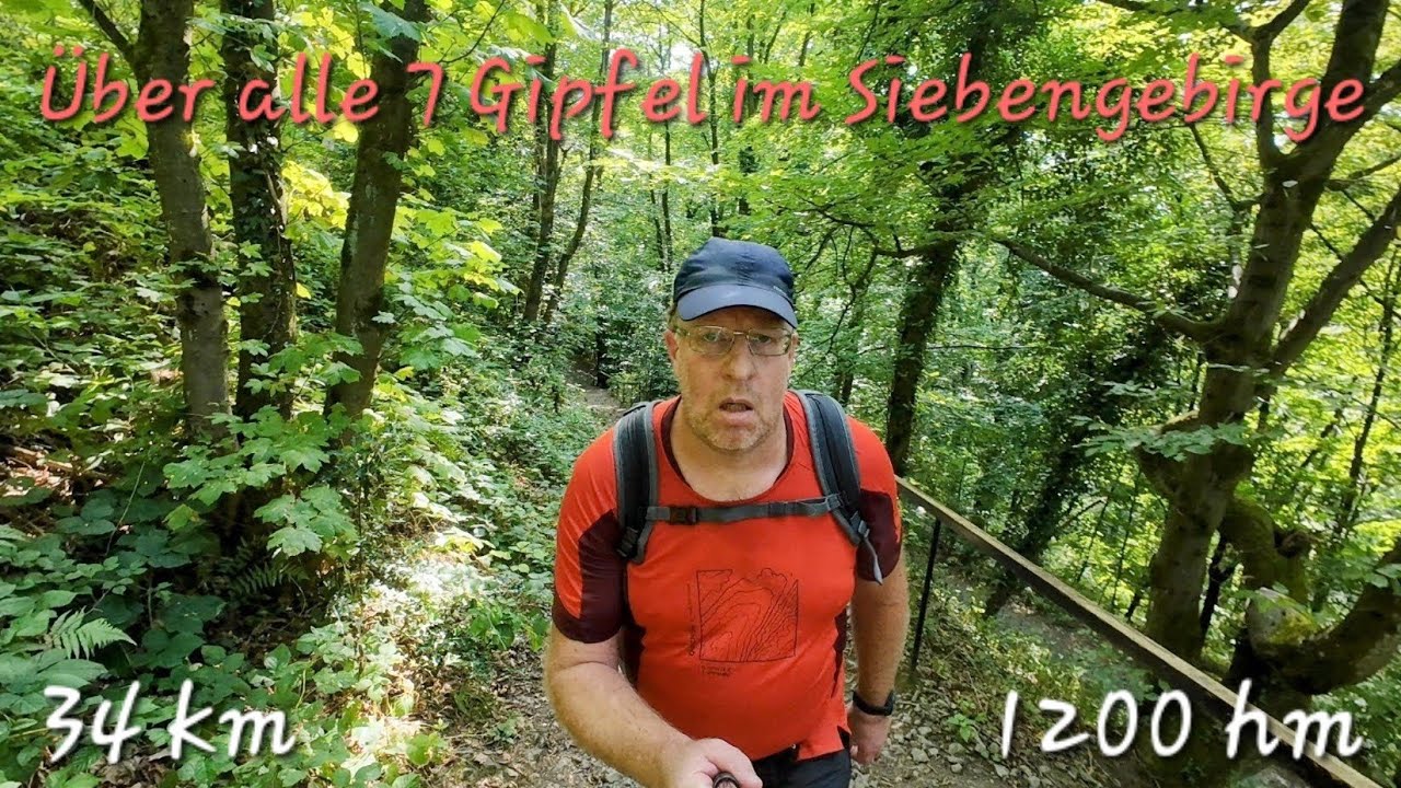 Über alle 7 Gipfel im Siebengebirge | 34 km 1200 hm - Extremwandern und Extremhitze #ultrahiking 