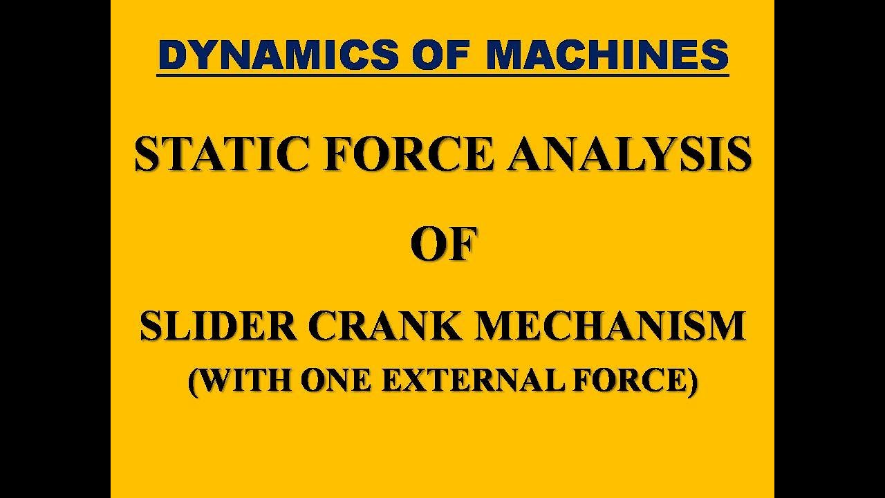Static Force Analysis of 