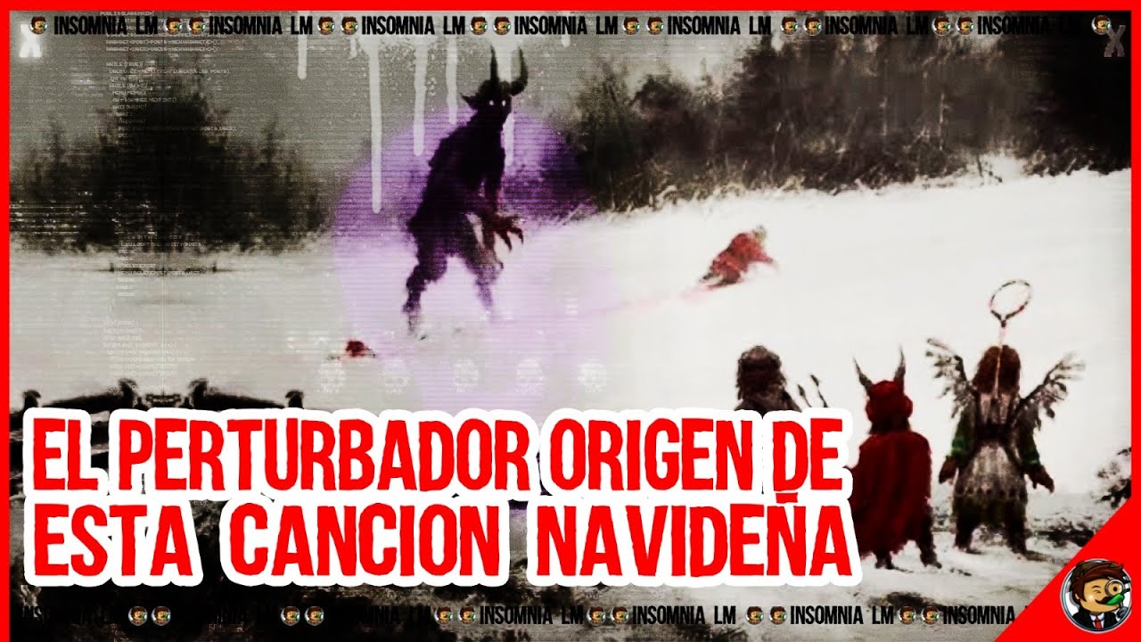 El PERTURBADOR Origen de Esta Canci&oacute;n Navide&ntilde;a, Krampus