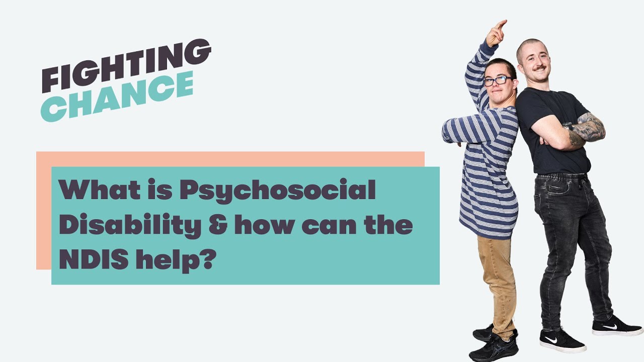Webinar: What is Psychosocial Disability and how can the NDIS help?