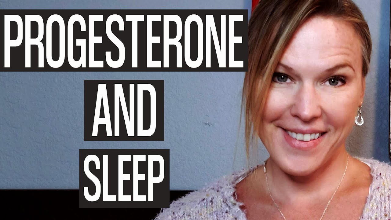 Progesterone for Sleep: Progesterone and Sleep Problems.