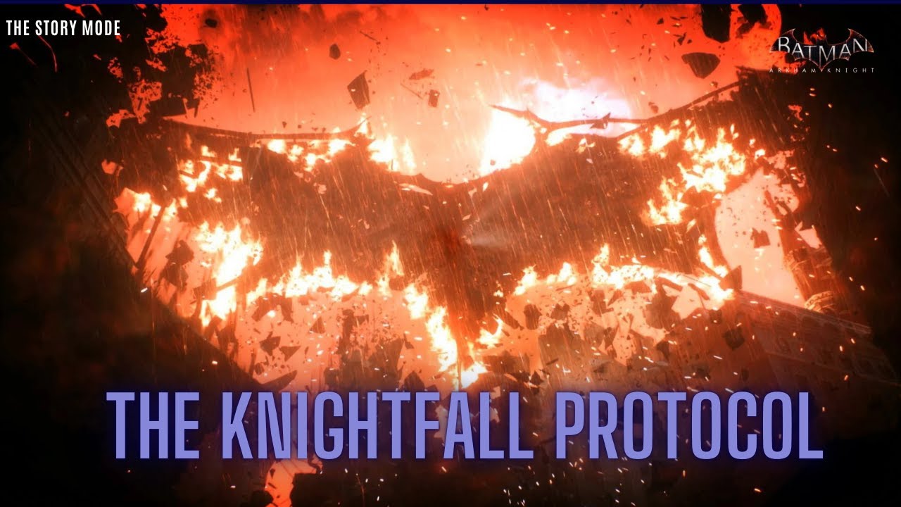 Batman: Arkham Knight - The End of Scarecrow & The Knightfall Protocol | No Commentary