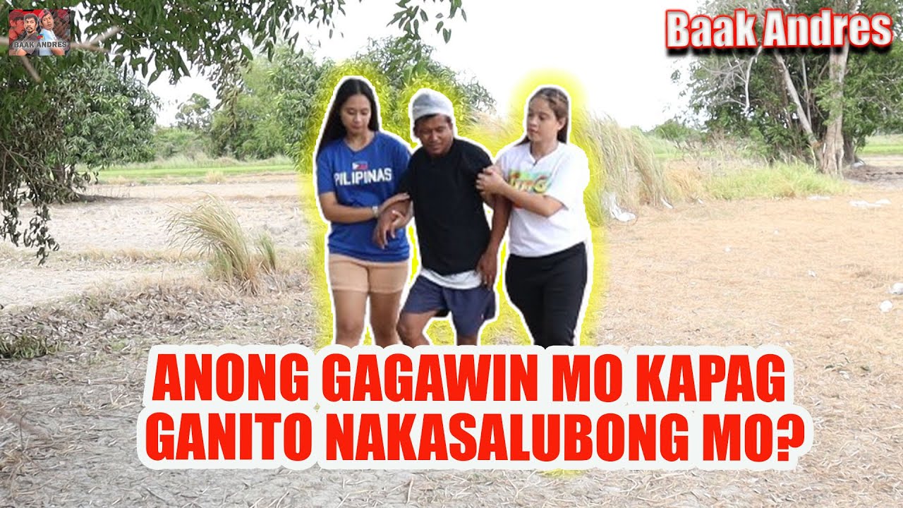 Anong Gagawin Mo Kapag Ganito Ang Nakasalubong Mo | BAAK ANDRES