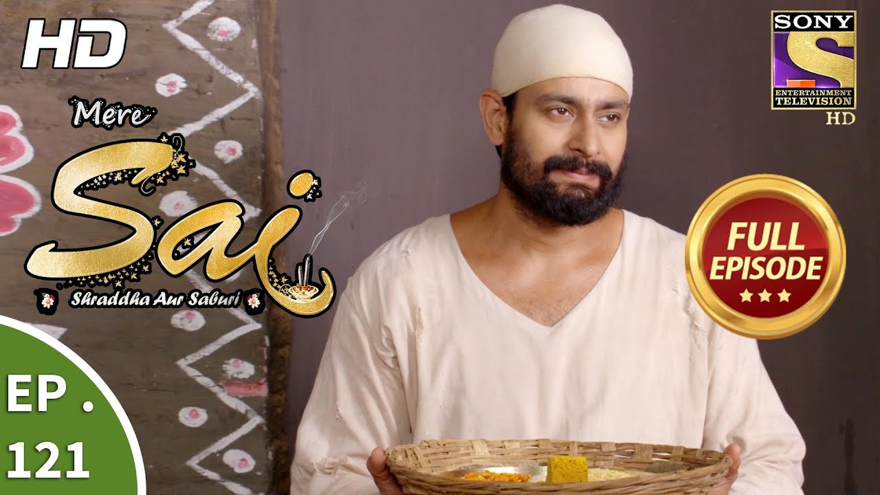 Mere Sai - Ep 121 - Full Episode - 14th March, 2018