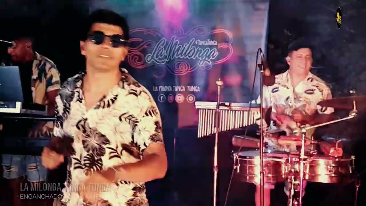 ENGANCHADOS DE LA MUERTE(vivo)La Milonga Tunga Tunga