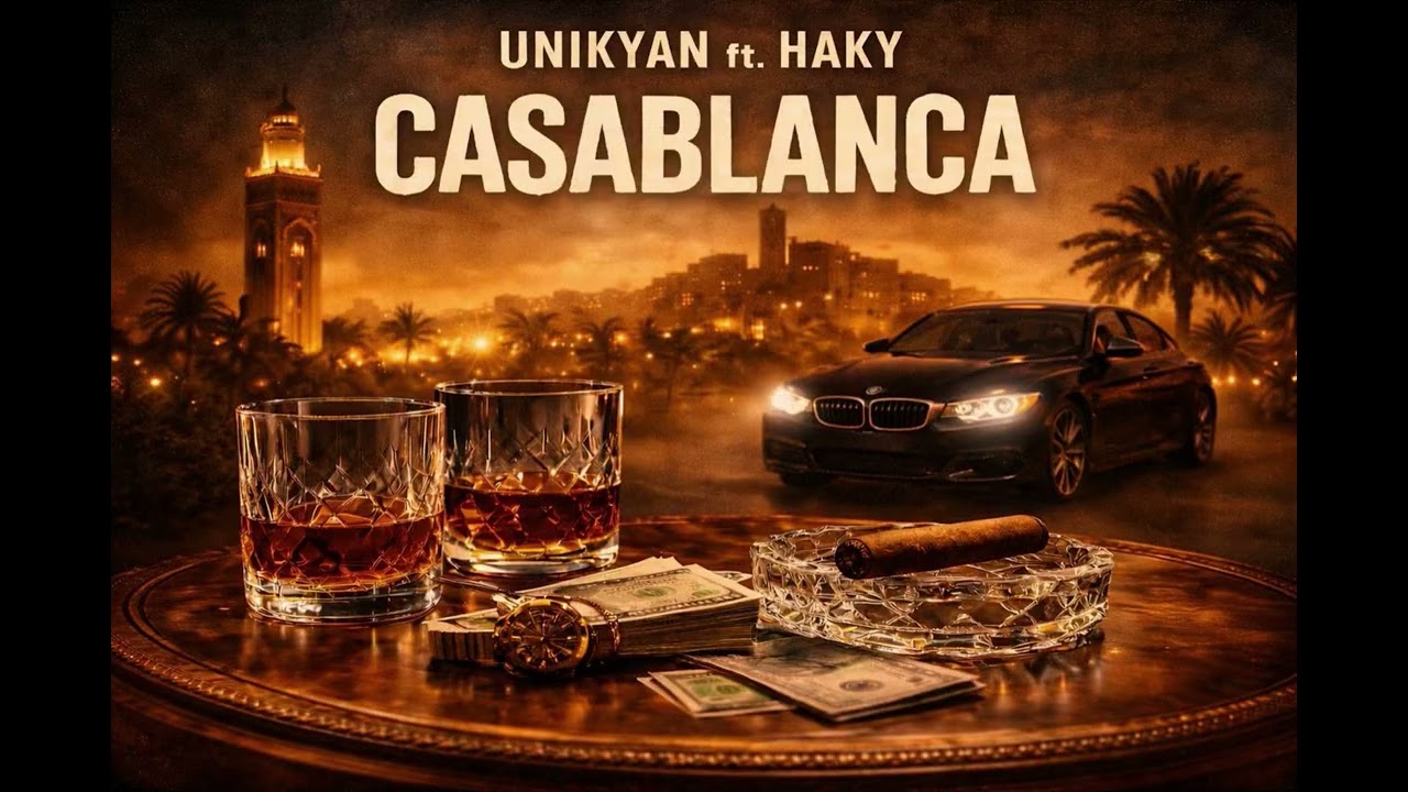 Unikyan ft. Haky - Casablanca